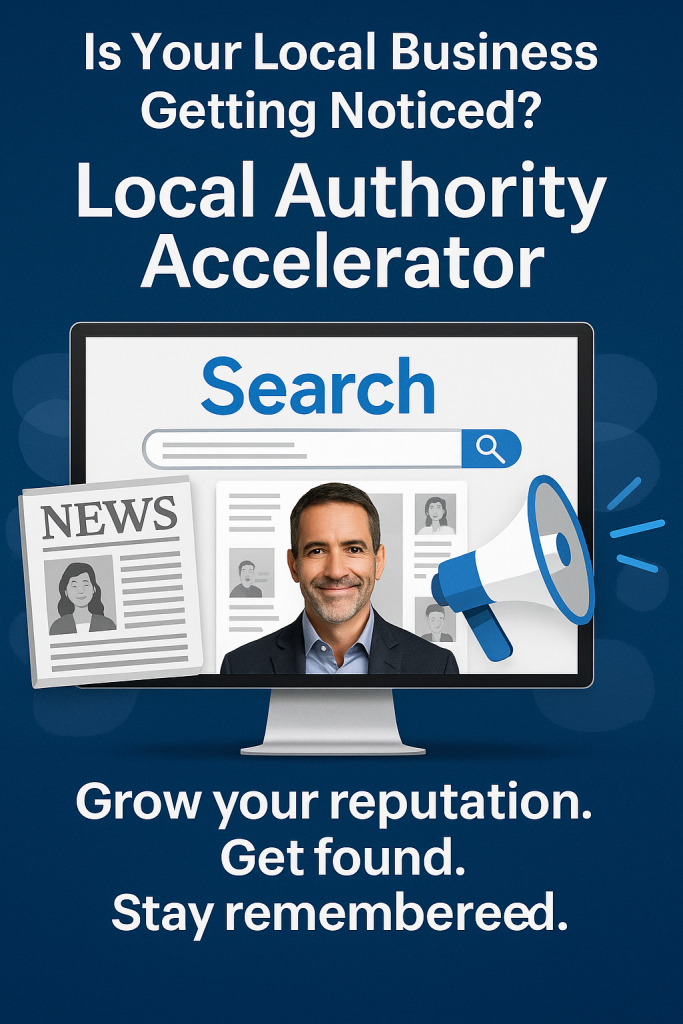 Digital graphic representing the Local Authority Accelerator 2025 program for Pasadena small businesses, highlighting online visibility, SEO, media exposure, and branding.